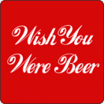 WishYouWereBeer_Thumbnail.gif